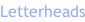 Letterheads